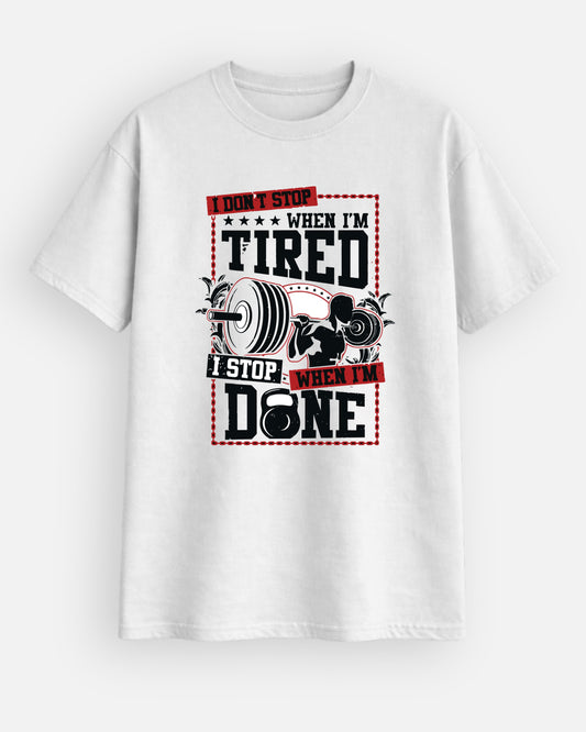 I Don't Stop T-Shirt