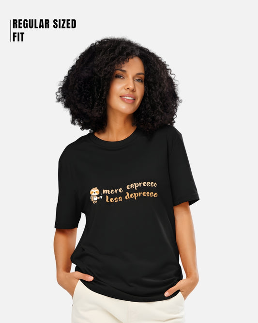 More Espresso Less Depresso T-Shirt