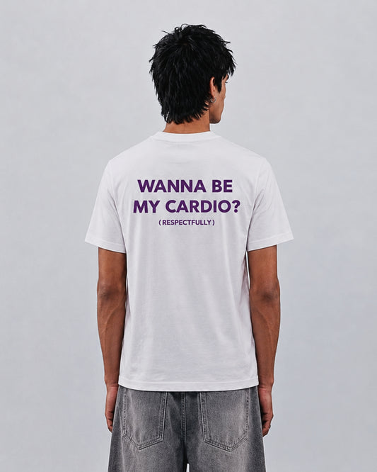 Wanna Be My Cardio - T-Shirt