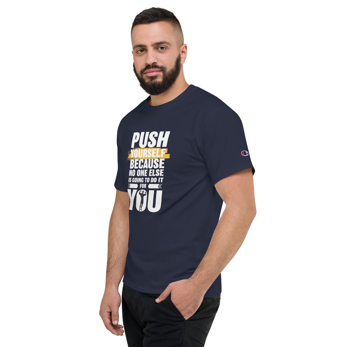 Push Yourself For You T-Shirt