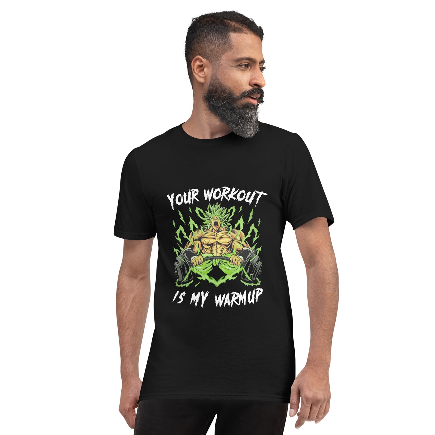 Your Workout Is My Warmup T-Shirt