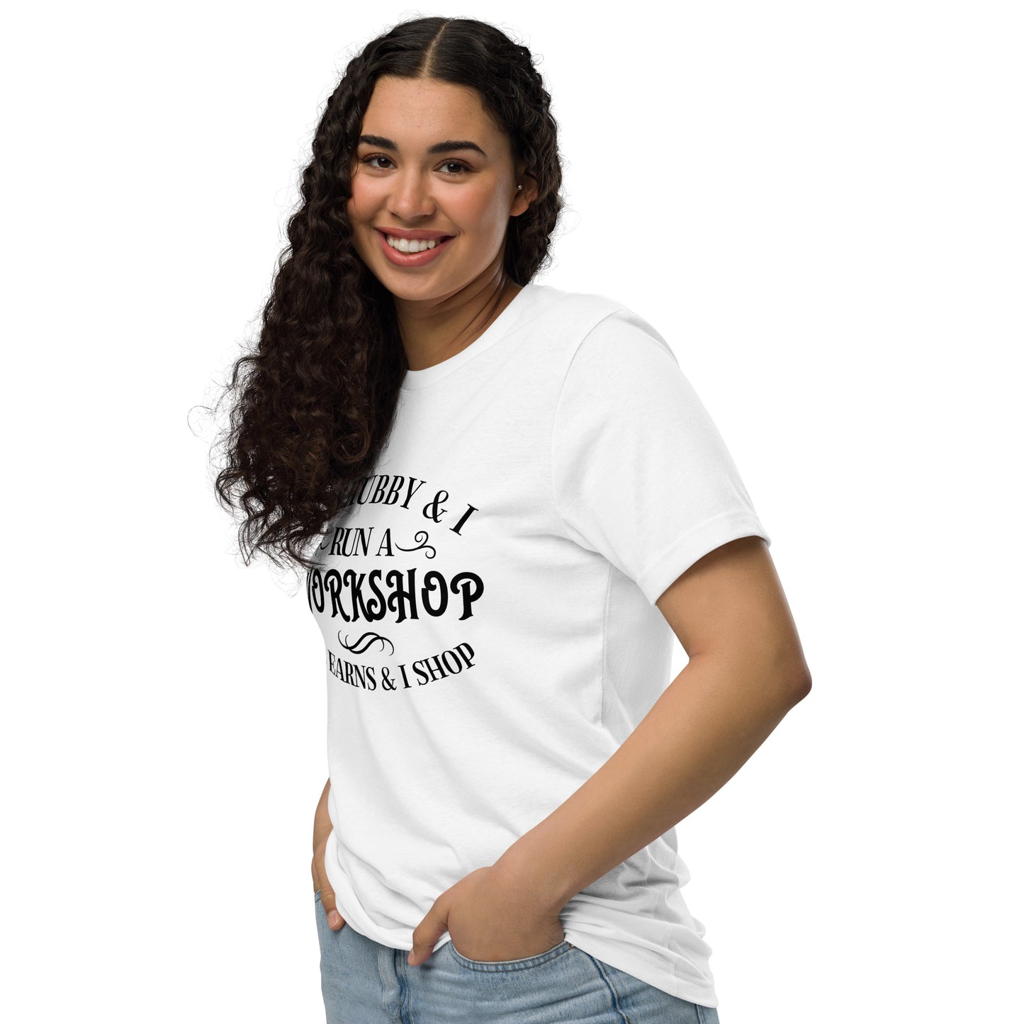 My Hubby & I Run A Workshop White T-Shirt