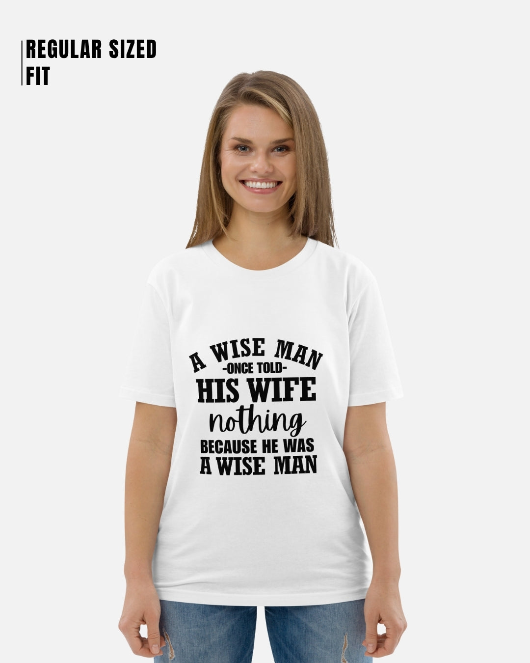 A Wise Man Once Told His Wife Aesthetic T-Shirt