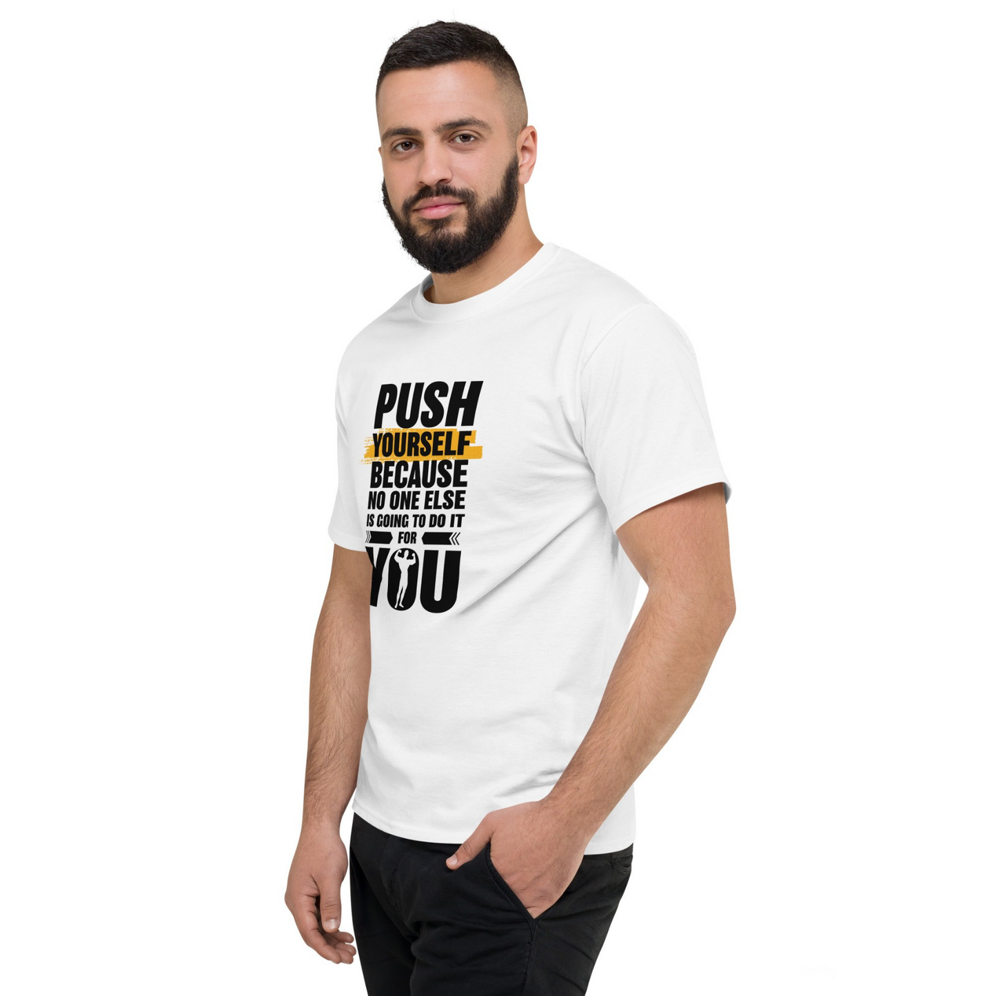 Push Yourself For You White T-Shirt