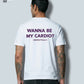 Wanna Be My Cardio - T-Shirt