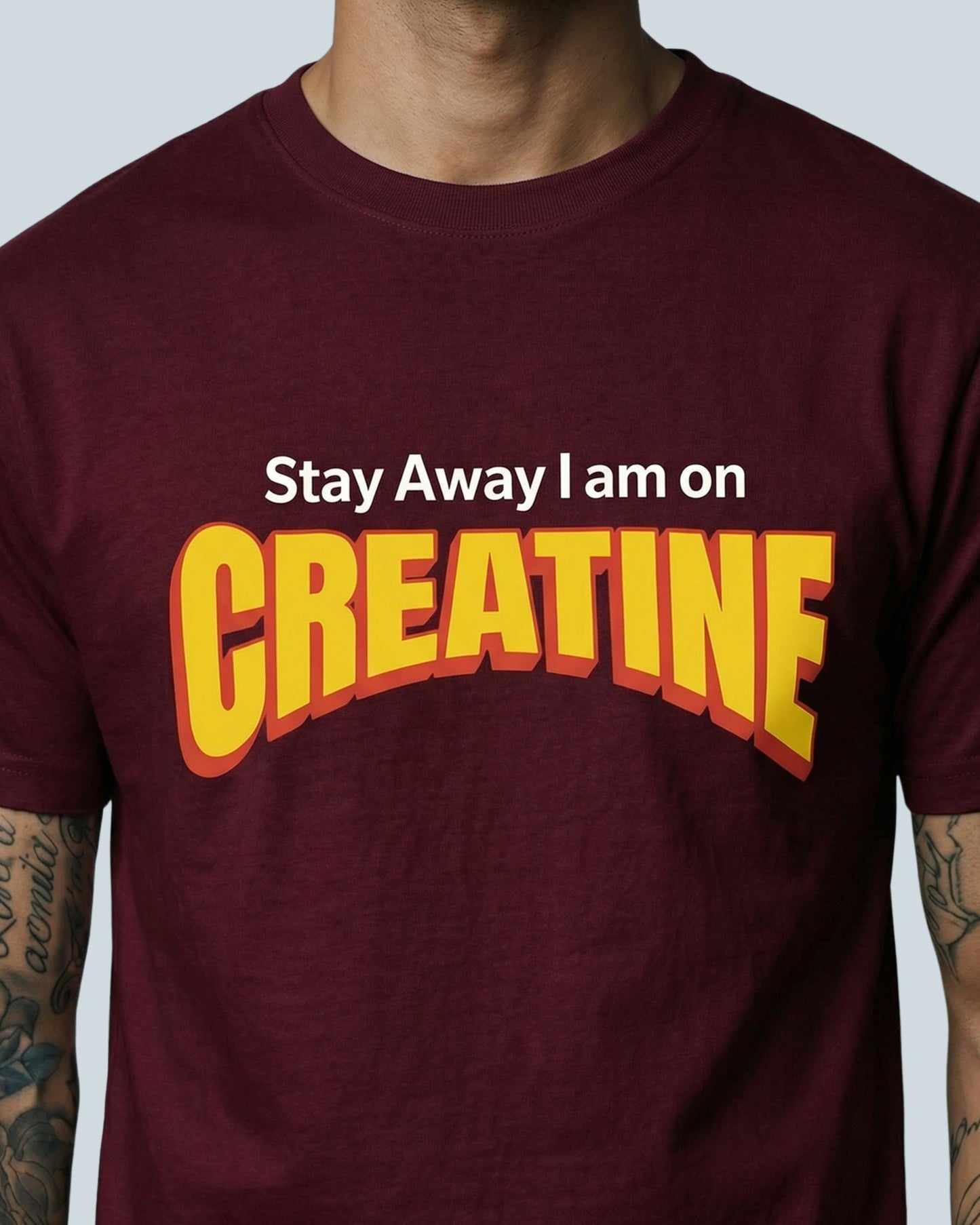 Stay Away I Am On Creatine - T-Shirt