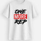 One More Rep T-Shirt