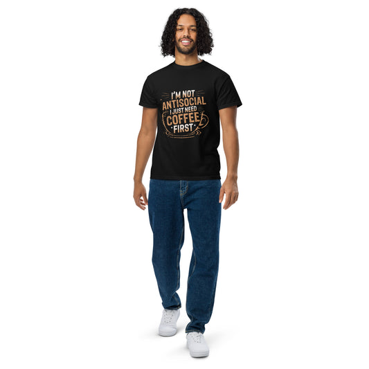 I'm Not Antisocial Coffee Unisex T-Shirt