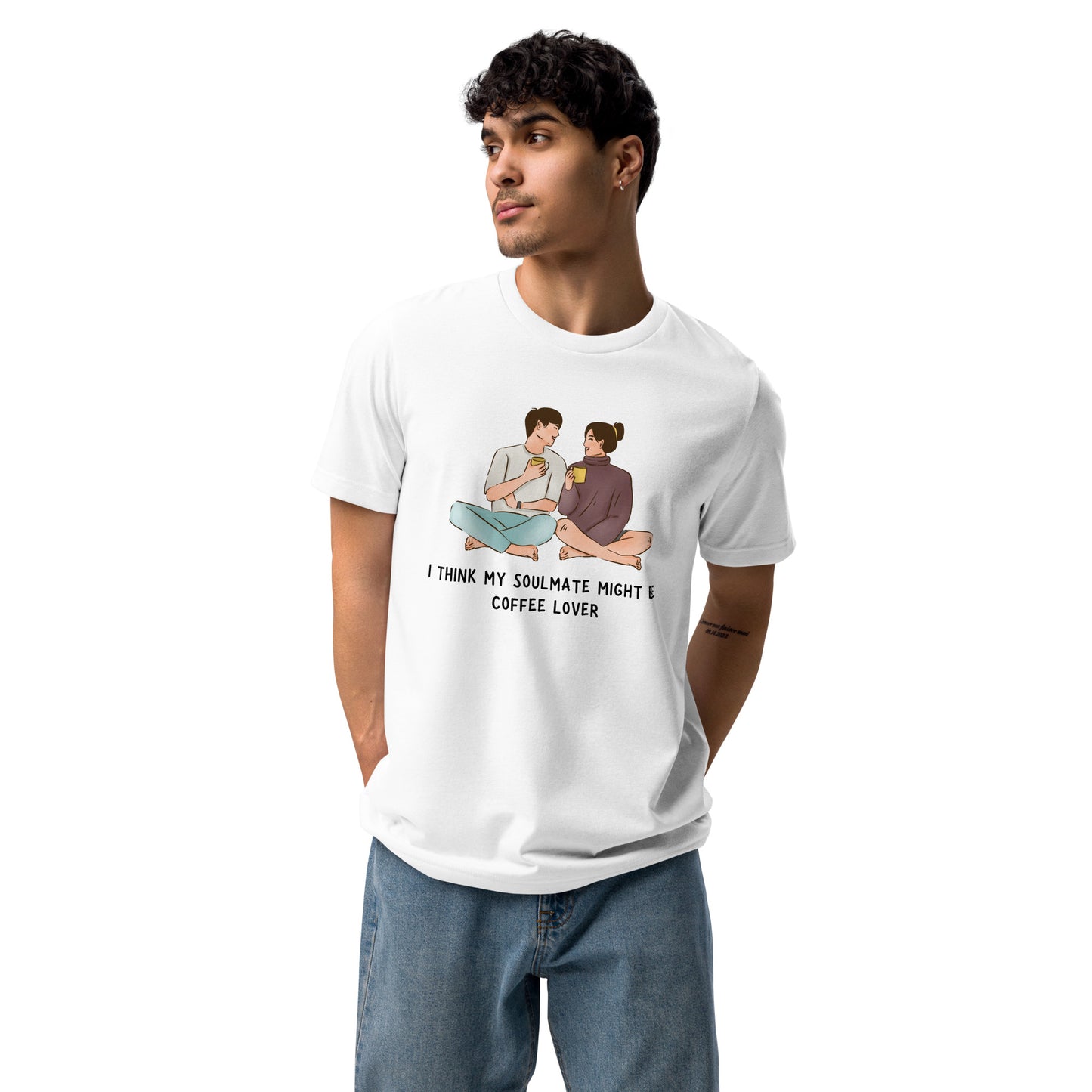 I Think My Soulmate Coffee Lover White Unisex T-Shirt