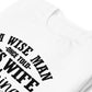 A Wise Man Once Told His Wife Aesthetic T-Shirt